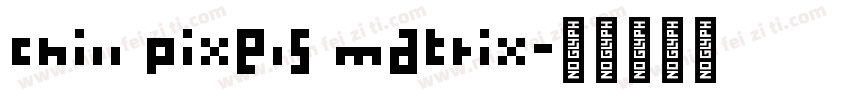 Chill Pixels Matrix字体转换